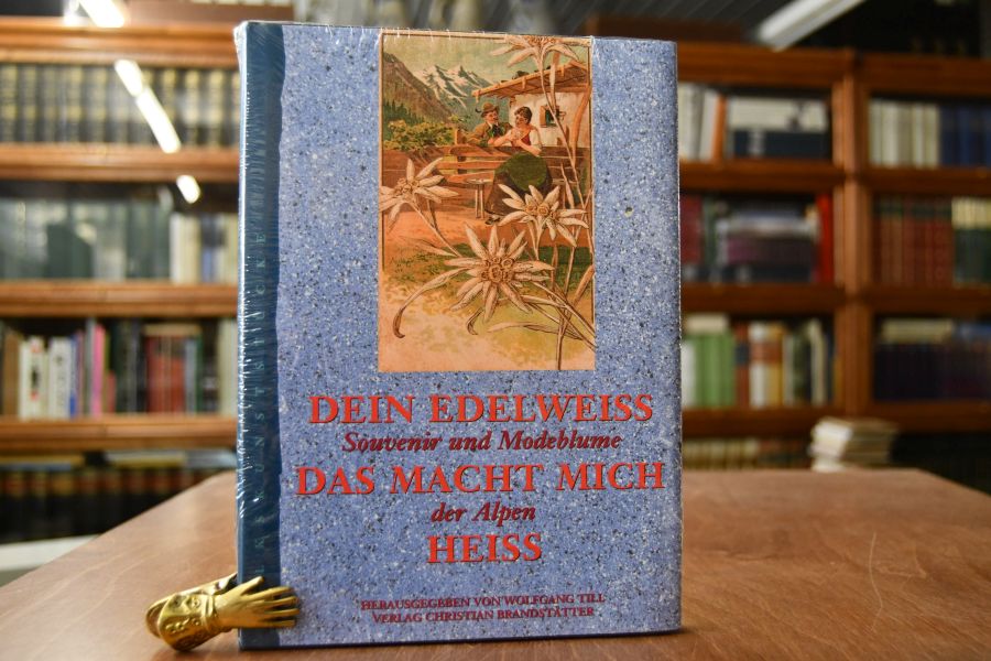 Dein Edelweiss, das macht mich heiss. Souvenir und Modeblume der Alpen mit einem Teilreprint von "Das Edelweiss" von E. M. Kronfeld, einem Gedicht von Mascha Kaleko sowie alpenländischen Liedern und Gstanzln.