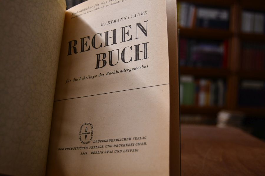 Rechenbuch für die Lehrlinge des Buchbindergewerbes.