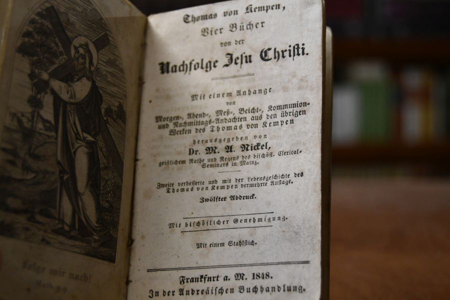 Vier Bücher von der Nachfolgung Christi. Mit einem Anhange von Morgen-, Abend-, Meß-, Beicht-, Kommunion- und Nachmittags-Andachten aus den übrigen Werken des Thomas von Kempen.