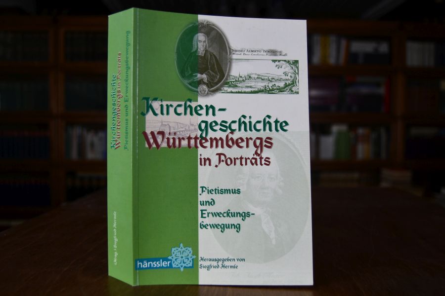 Kirchengeschichte Württembergs in Porträts. Pietismus und Erweckungsbewegung.