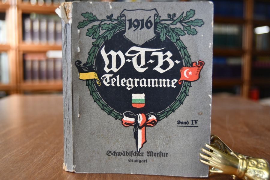 W.-T.-B. Telegramme. 4. Band vom 1. Januar 1914 bis 31. Mai 1916.