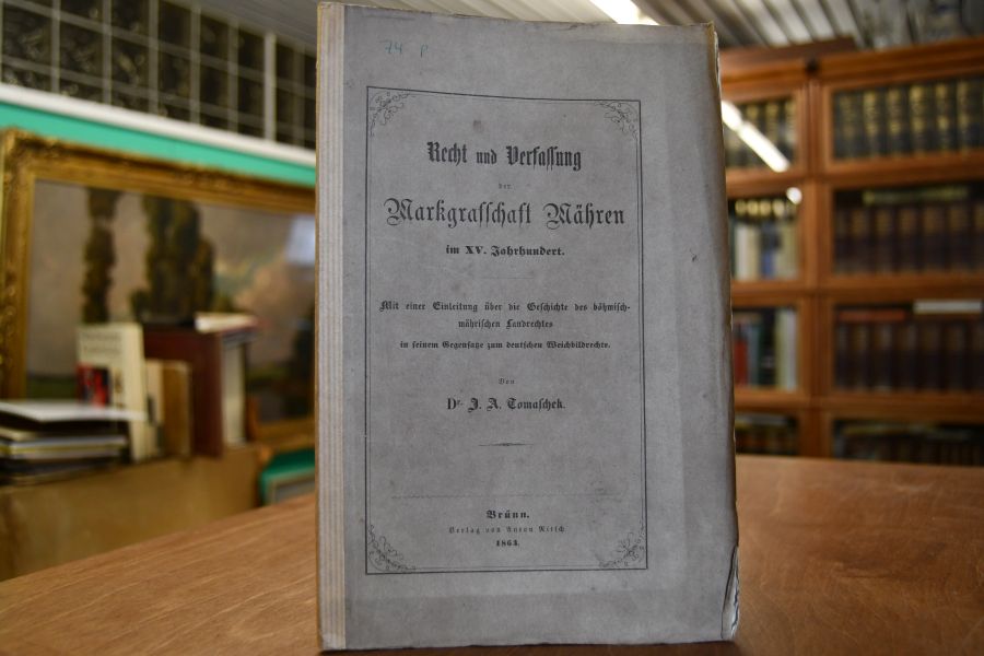 Recht und Verfassung der Markgrafschaft Mähren im XV. Jahrhundert. Mit einer Einleitung über die Geschichte des böhmisch-mährischen Landrechtes in seinem Gegensatze zum deutschen Weichbildrechte.