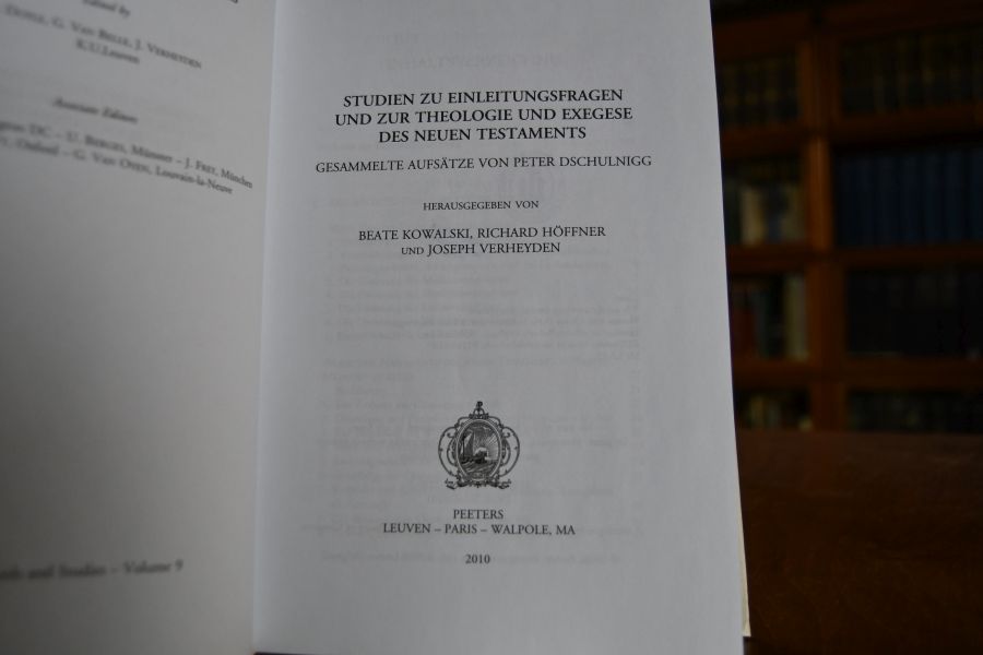 Studien zu Einleitungsfragen und zur Theologie und Exegese des Neuen Testaments. Gesammelte Aufsätze.