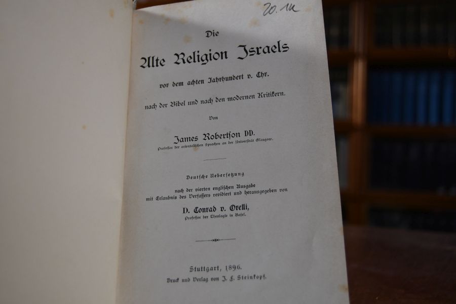 Die Alte Religion Israels vor den achten Jahrhundert v. Chr. Nach der Bibel und nach den modernen Kritikern.