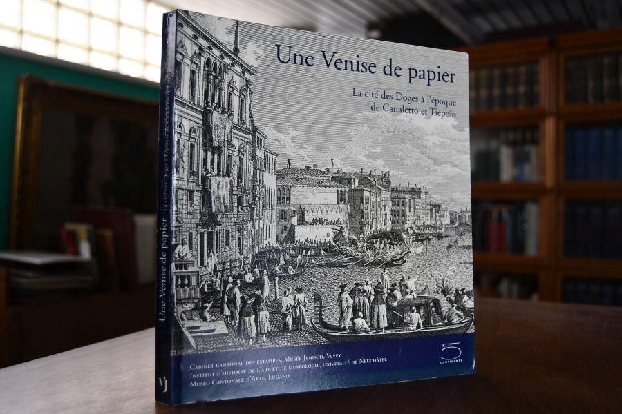 Une Venise de papier. La cite des Doges a l`epoque de Canaletto et Tiepolo.