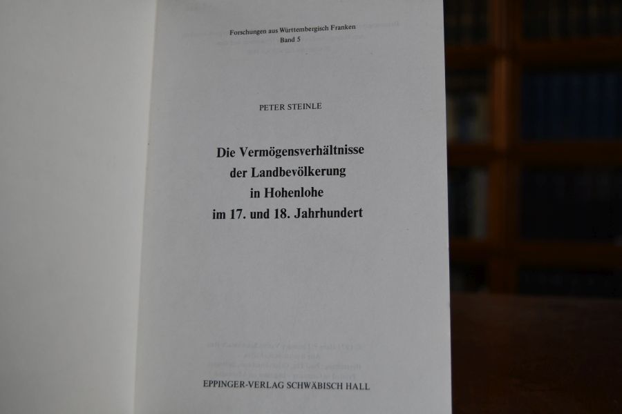 Vermögensverhältnisse der Landbevölkerung in Hohenlohe im 17. und 18. Jahrhundert.