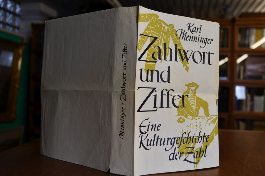 Zahlwort und Ziffer. Eine Kulturgeschichte der Zahl. Zwei Bde. in einem (komplett).