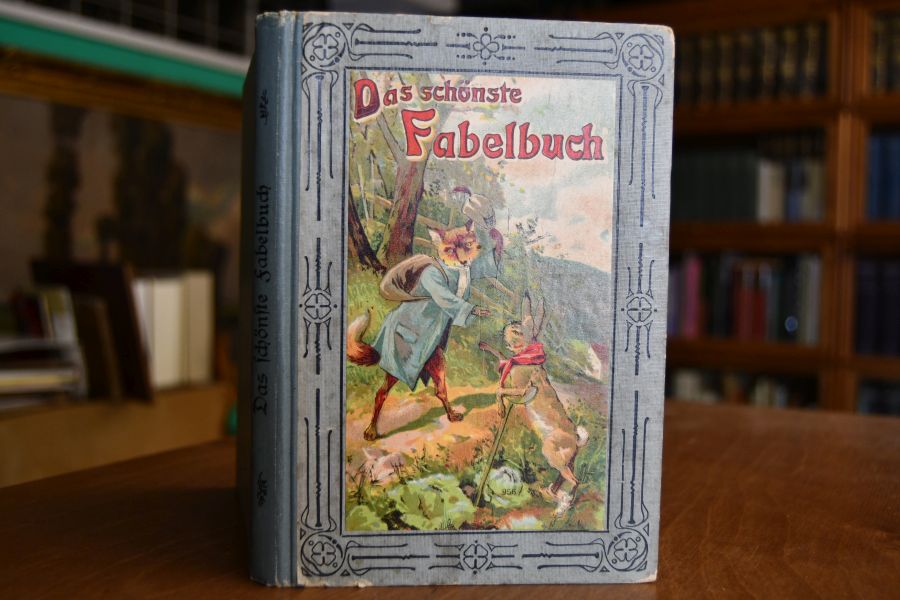 Das schönste Fabelbuch für brave Kinder. Eine Auswahl aus Deutschlands Fabelschatz.