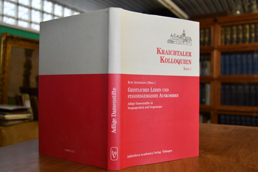 Geistliches Leben und standesgemässes Auskommen. Adlige Damenstifte in Vergangenheit und Gegenwart.