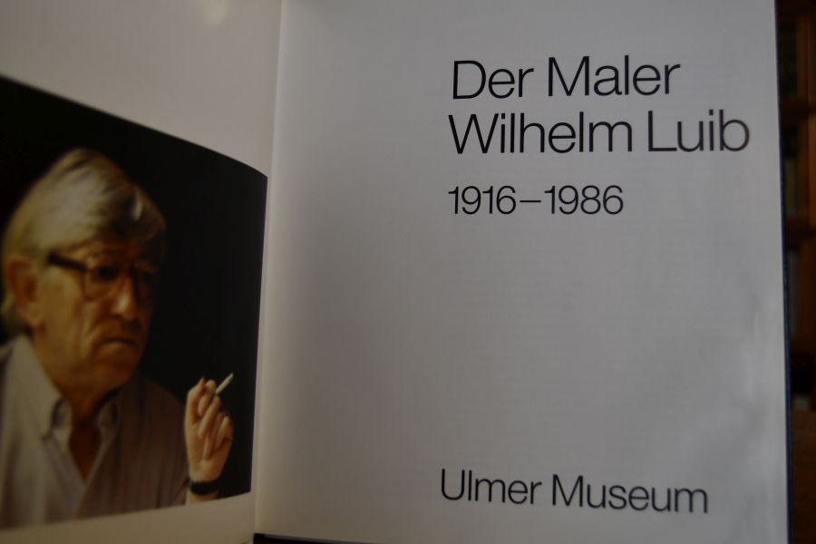 Der Maler Wilhelm Luib 1916 -1986.