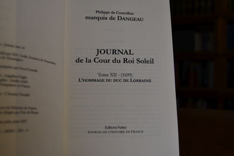 Journal de la Cour du Roi Soleil. Tome XII (1699).