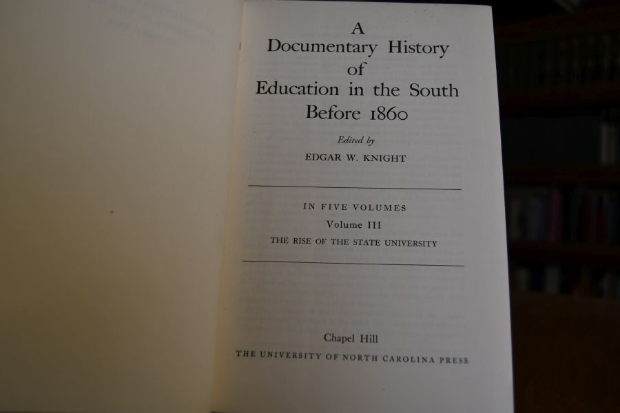 A Documentary History of Education in the South Before 1860. Bd. 3 (von 5) apart The Rise of the State University.