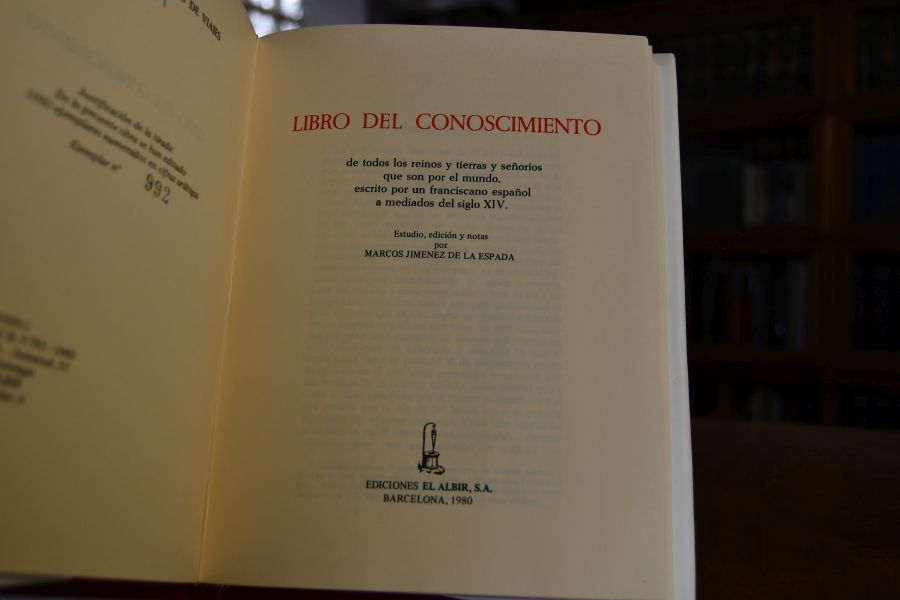Libro del conoscimiento de todos los reinos y tierras y senorios que son por el mundo, escrito por un franciscano espanol a mediados del siglo XIV.