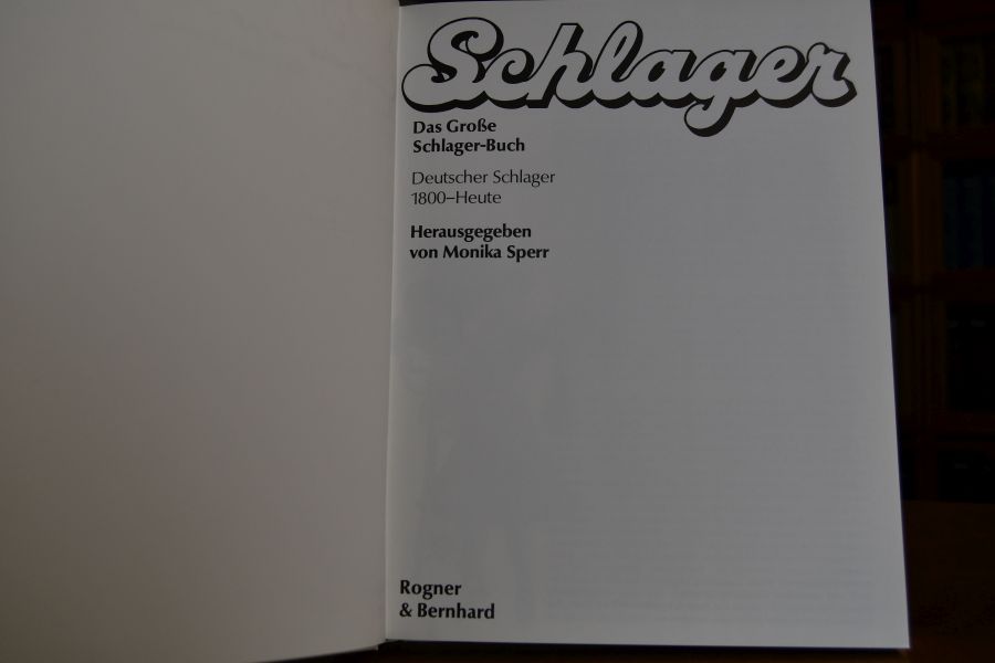 Das grosse Schlagerbuch. Deutsche Schlager 1800 - heute.