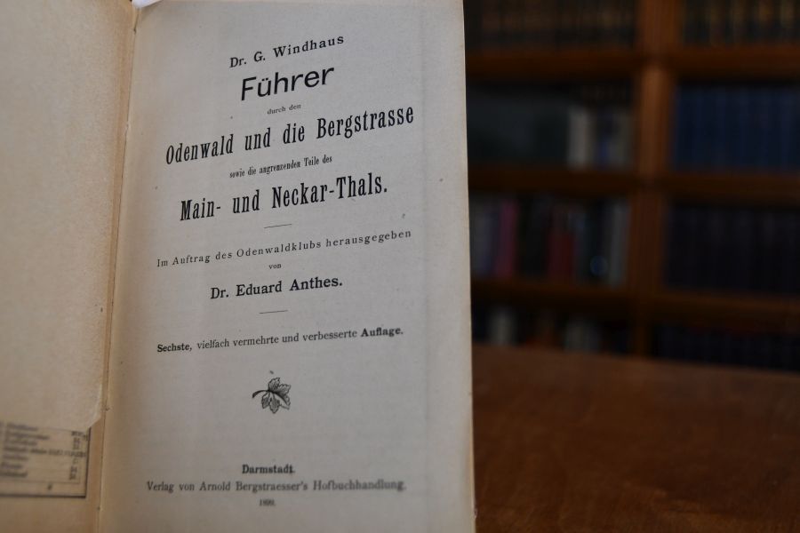 Führer durch den Odenwald und die Bergstrasse sowie die angrenzenden Teile des Main- und Neckar-Thals.