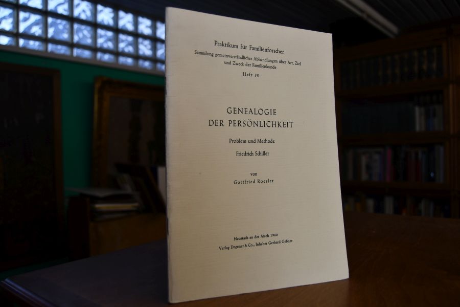 Genealogie der Persönlichkeit, Problem und Methode, Friedrich Schiller.
