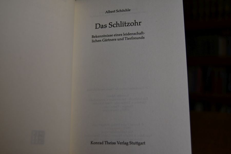 Das Schlitzohr. Bekenntnisse eines leidenschaftlichen Gärtners und Tierfreunds.