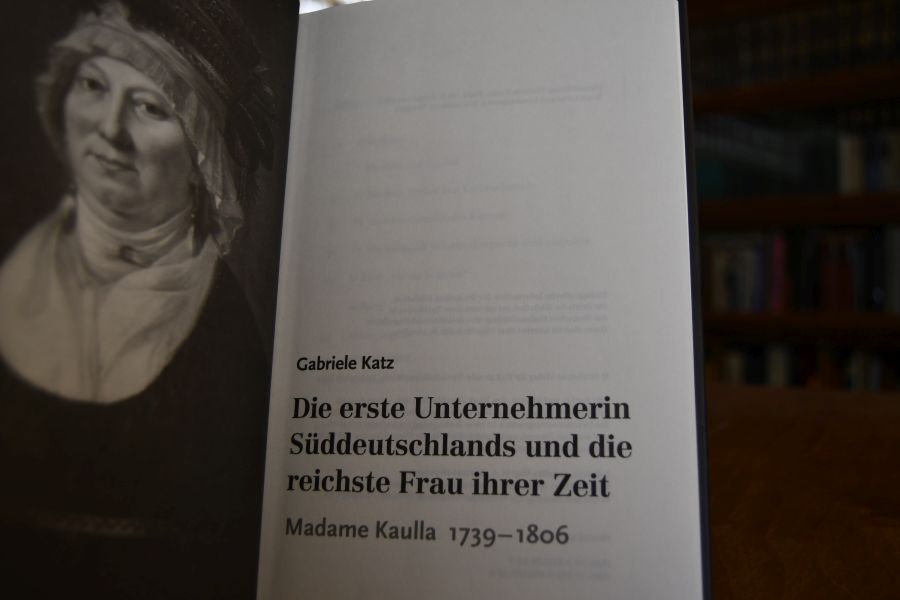 Die erste Unternehmerin Süddeutschlands und die reichste Frau ihrer Zeit. Madame Kaulla 1739 - 1806.