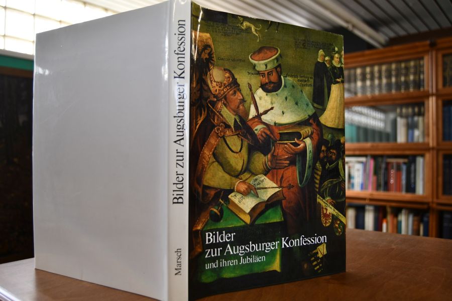 Bilder zur Augsburger Konfession und ihren Jubiläen.