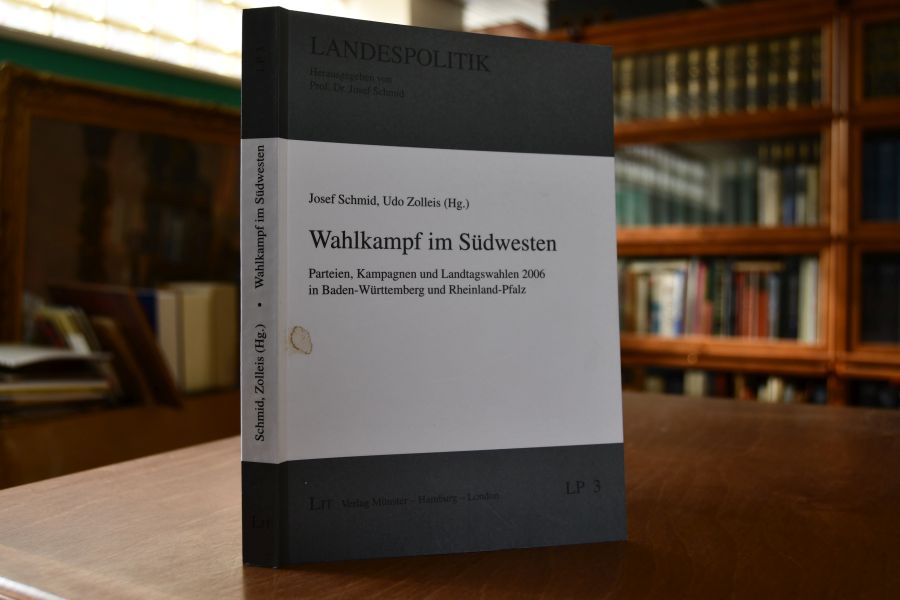 Wahlkampf im Südwesten. Parteien, Kampagnen und Landtagswahlen 2006 in Baden-Württemberg und Rheinland-Pfalz.