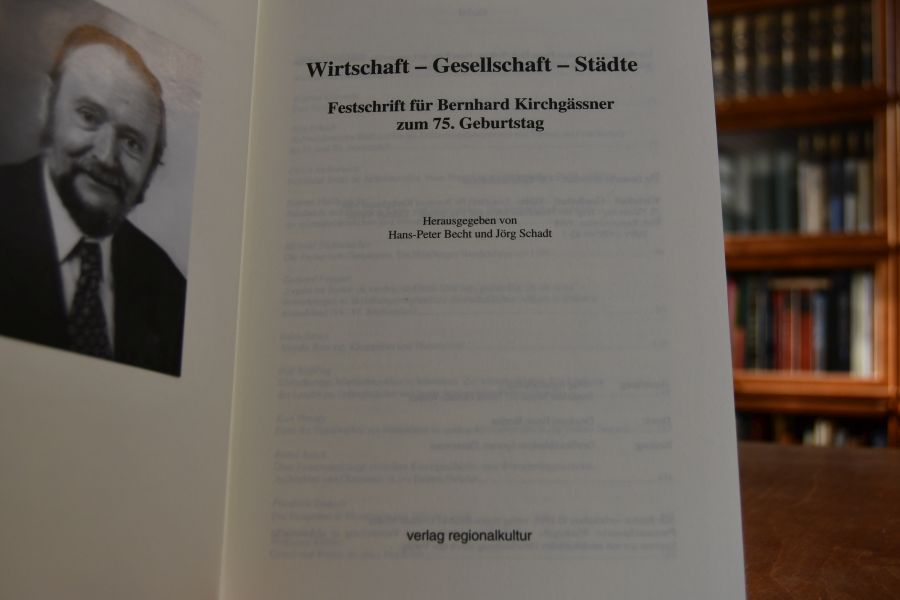Wirtschaft - Gesellschaft - Städte Festschrift für Bernhard Kirchgässner zum 75. Geburtstag.