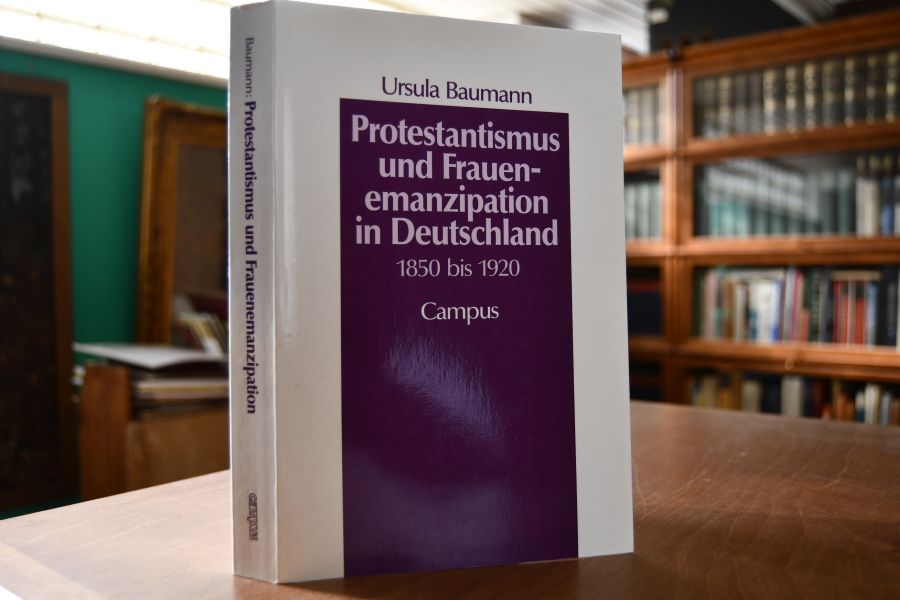 Protestantismus und Frauenemanzipation in Deutschland 1850 bis 1920.