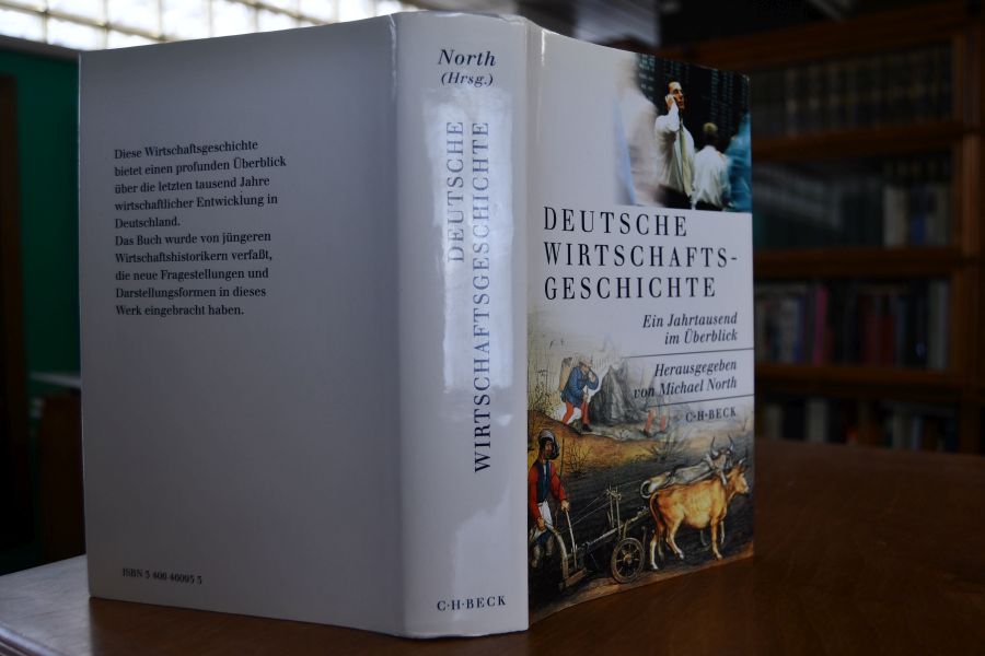 Deutsche Wirtschaftsgeschichte. Ein Jahrtausend im Überblick.