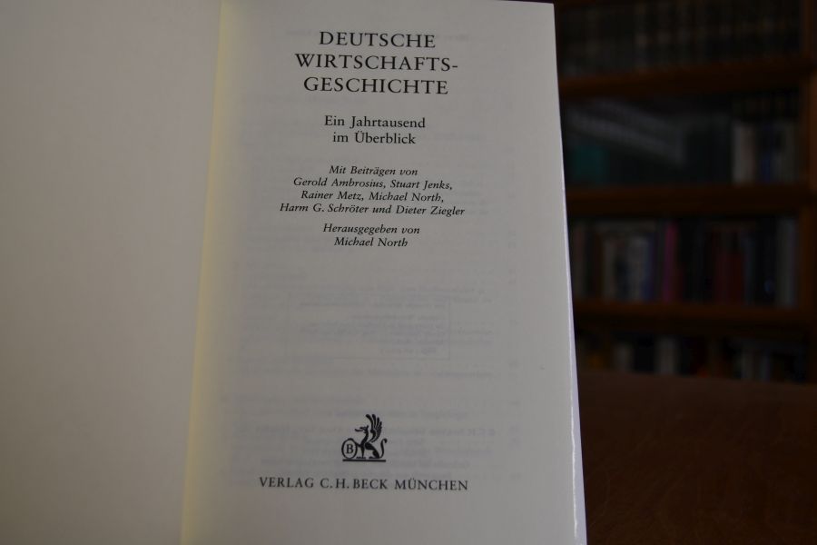 Deutsche Wirtschaftsgeschichte. Ein Jahrtausend im Überblick.