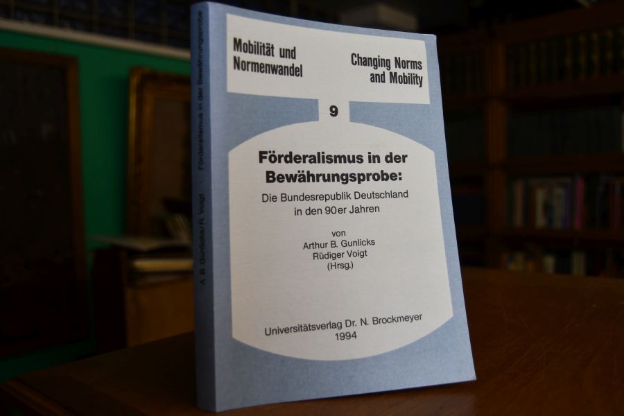 Föderalismus in der Bewährungsprobe. Die Bundesrepublik Deutschland in den 90er Jahren.