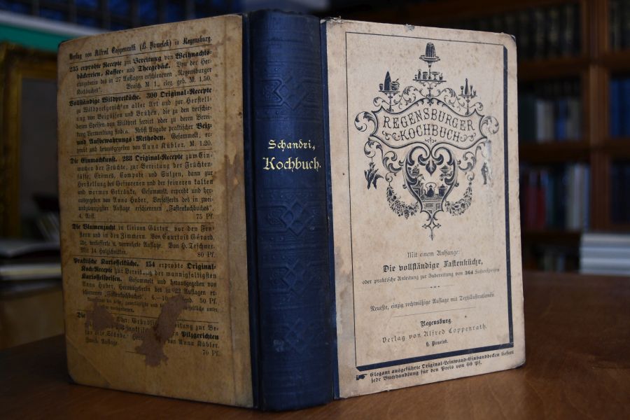 Regensburger Kochbuch. 1142 Original-Kochrecepte auf Grund vierzigjähriger Erfahrung zunächst für die bürgerliche Küche herausgegeben.