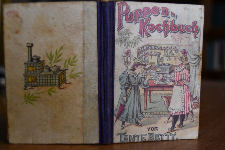 Nürnberger Puppen-Kochbuch. Herausgegeben von Tante Betty.