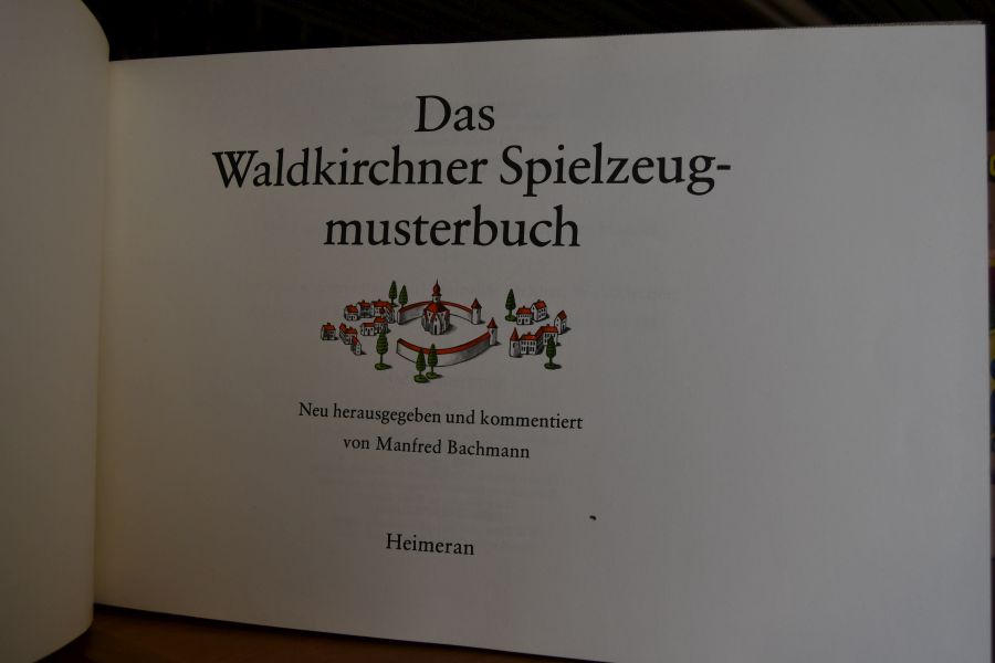 Das Waldkirchner Spielzeugmusterbuch.
