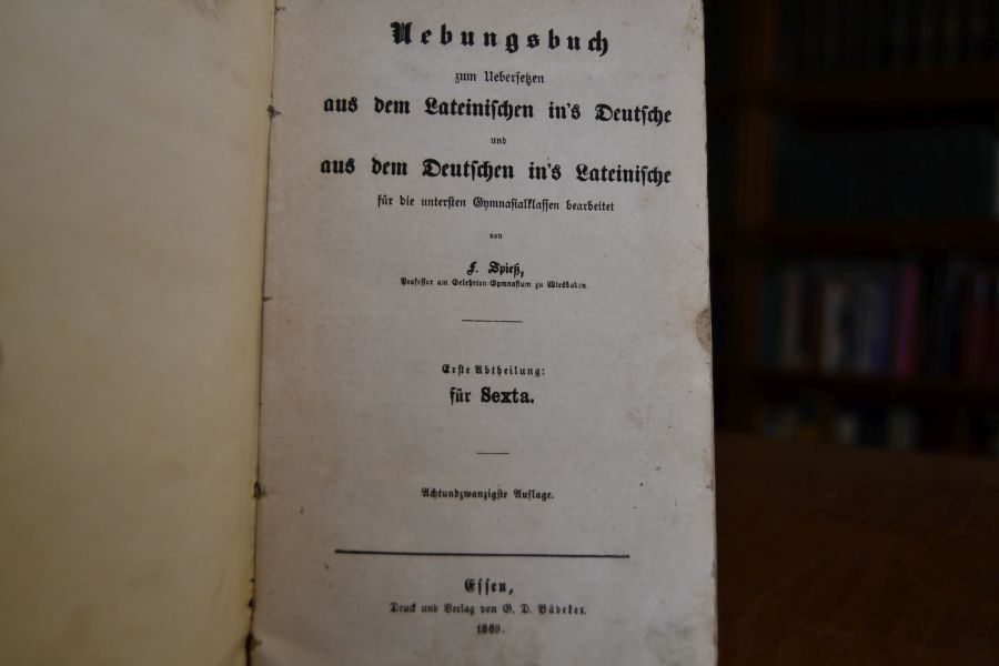Uebungsbuch zum Uebersetzen aus dem KLateinischen in`s Deutsche und aus dem Deutschen in`s Lateinische für die untersten Gymnasialklassen bearbeitet. Erste Abtheilung für Sexta.