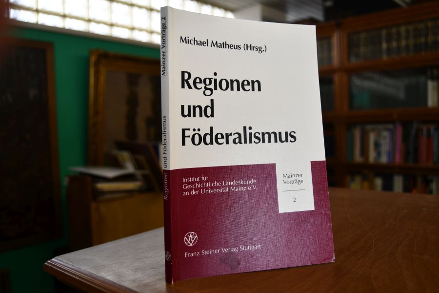 Regionen und Föderalismus. 50 Jahre Rheinland-Pfalz.