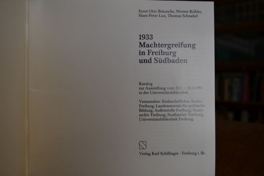 1933, Machtergreifung in Freiburg und Südbaden.