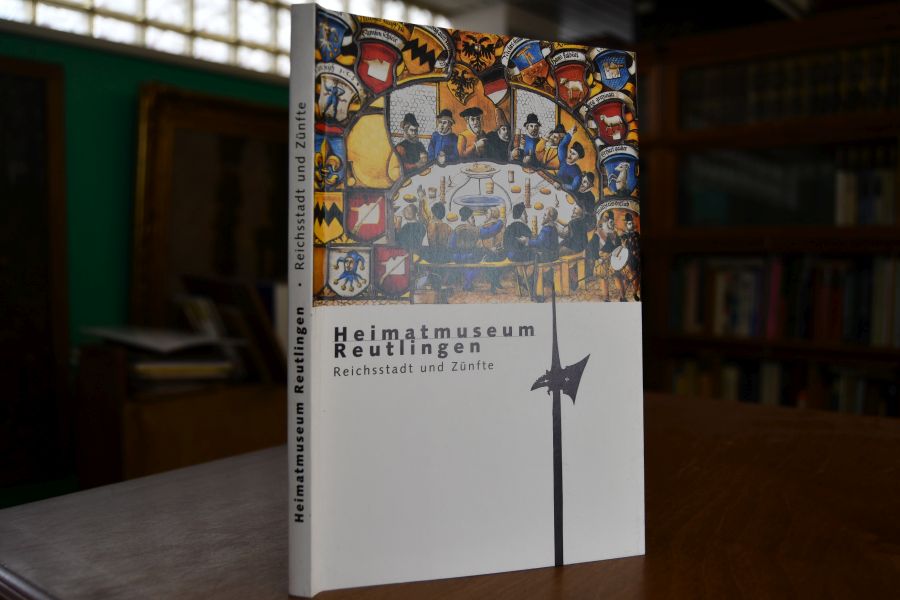 Reichsstadt und Zünfte. Katalog zur Dauerausstellung.