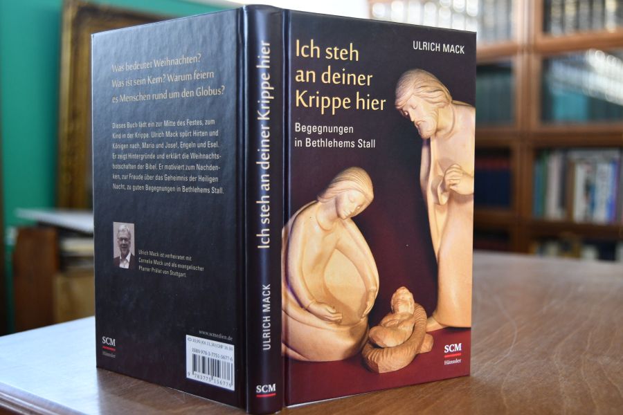Ich steh an deiner Krippe hier. Begegnungen in Bethlehems Stall.