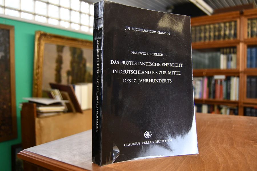 Das protestantische Eherecht in Deutschland bis zur Mitte des 17. Jahrhunderts.