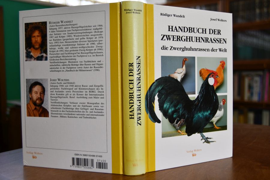 Handbuch der Zwerghuhnrassen. Die Zwerghuhnrassen der Welt.