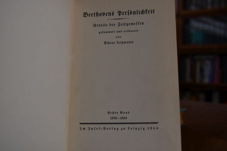 Beethovems Persönlichkeit. Urteile der Zeitgenossen. Band 1 + 2 (komplett).