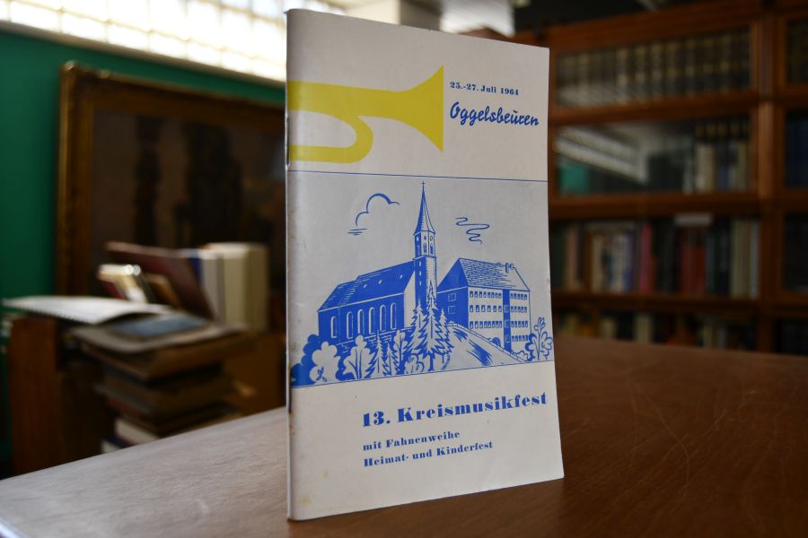 Festschrift zum 13. Kreismusikfest des Kreises Ehingen mit Heimat- und Kinderfest vom 25.-27. Juli 1964 verbunden mit der Fahnenweihe des Musikvereins Oggelsbeuren.