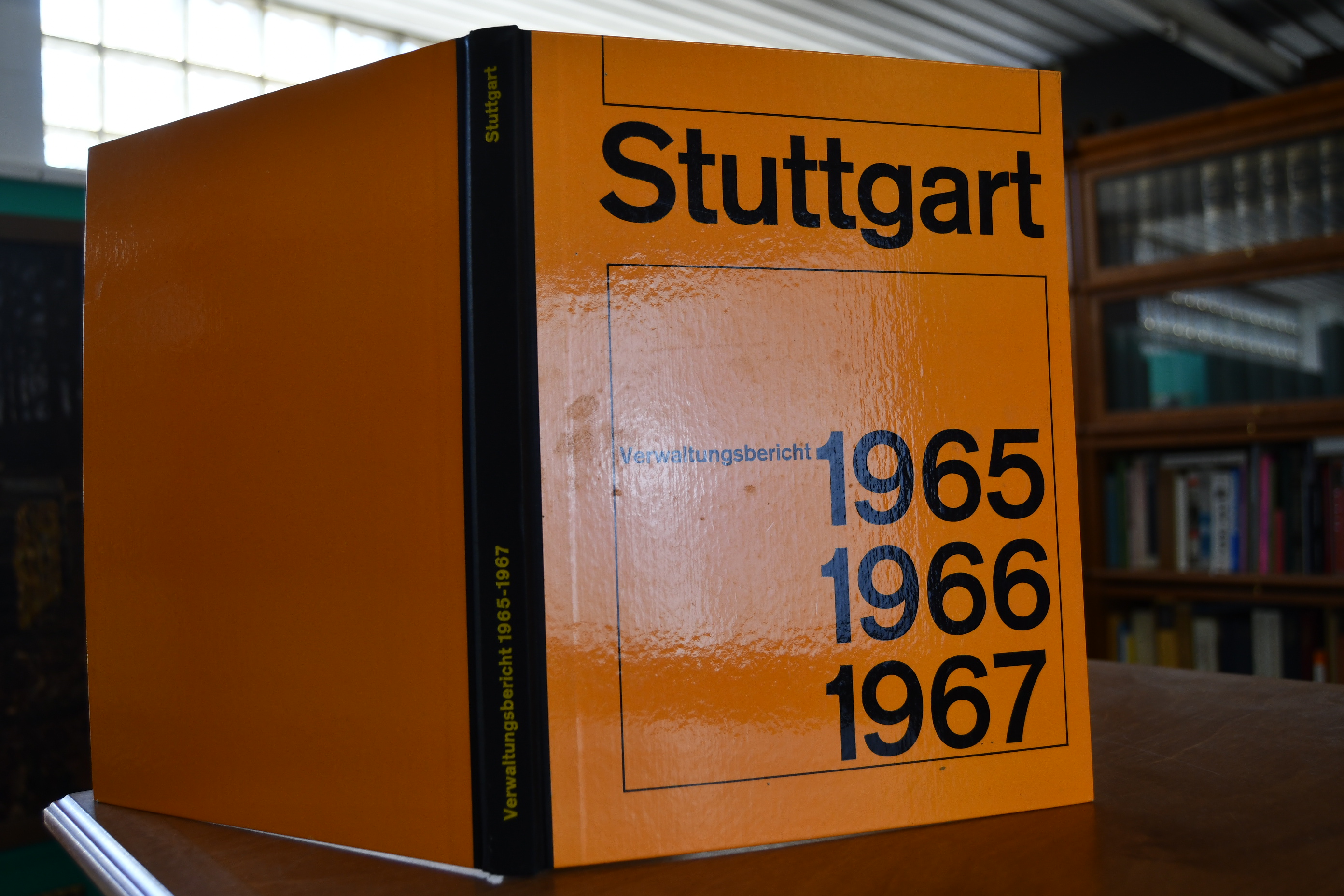 Verwaltungsbericht der Stadt Stuttgart für die Zeit vom 1. Januar 1965 bis 31. Dezember 1967.