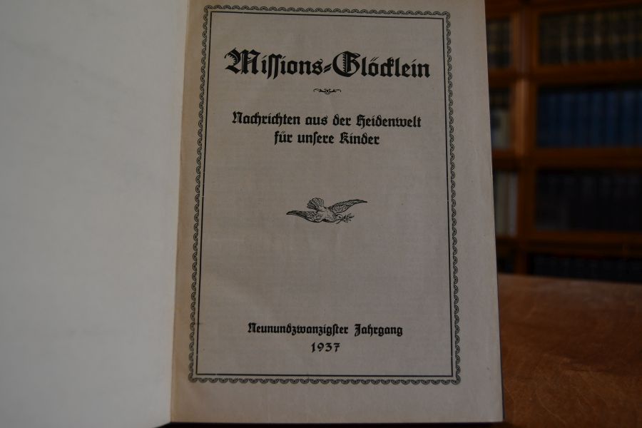 Missions-Glöcklein. Nachrichten aus der Heidenwelt für unsere Kinder. 29. Jahrgang 1937.