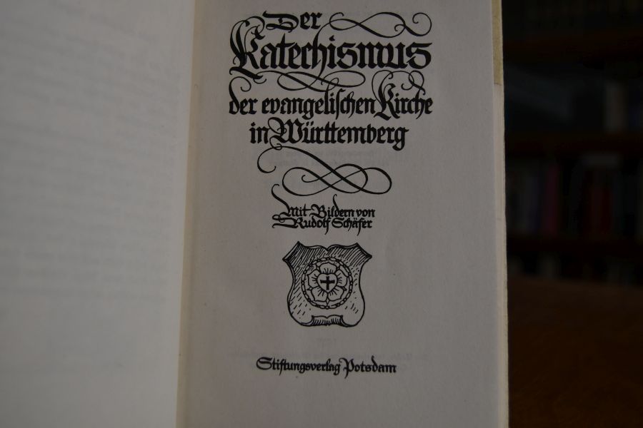Der Katechismus der evangelischen Kirche in Württemberg.