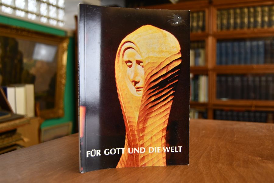 Für Gott und die Welt. Die selige Franziska Schervier eine wegweisende Persönlichkeit der karitativ-sozialen Bewegung im 19. Jahrhundert. 1819-1876.
