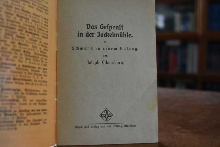 Das Gespenst in der Jockelmühle. Schwank in einem Aufzug.