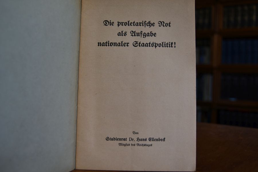 Die proletarische Not als Aufgabe nationaler Staatspolitik!