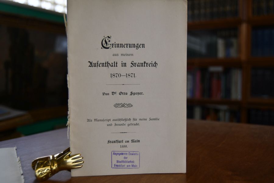 Erinnerungen aus meinem Aufenthalt in Frankreich 1870-1871.