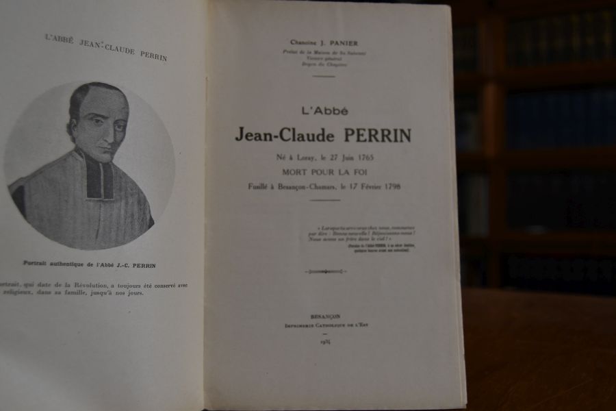 L`Abbe Jean-Claude Perrin. Ne a Loray, de 27 Juin 1765. Mort pour la Foi. Fusille a Besancon-Chamars, le 17 Fevrier 1798.