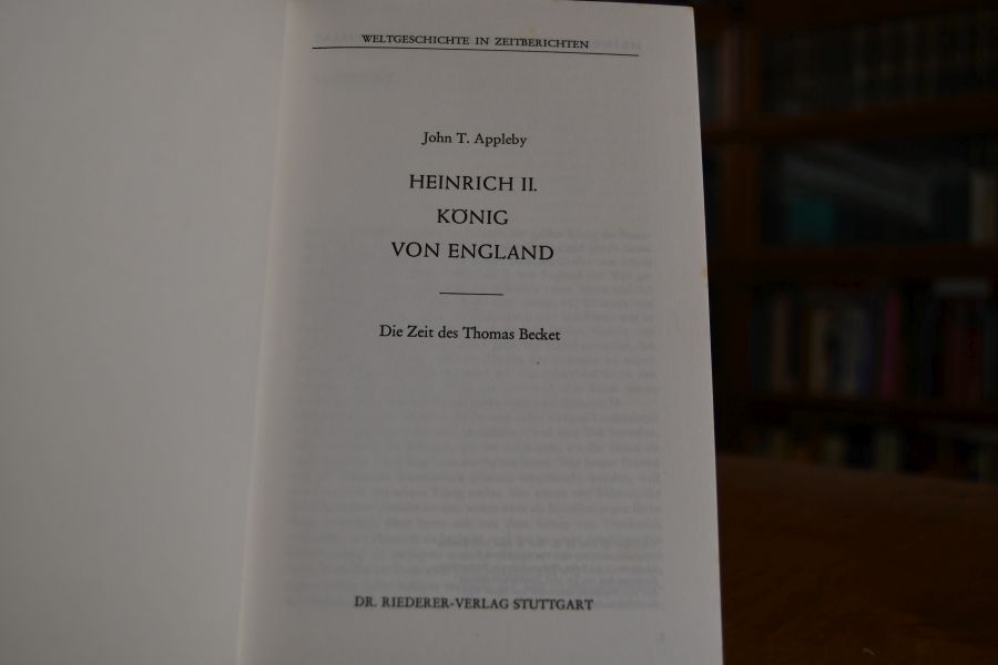 Heinrich II. König von England. Die Zeit des Thomas Becket.